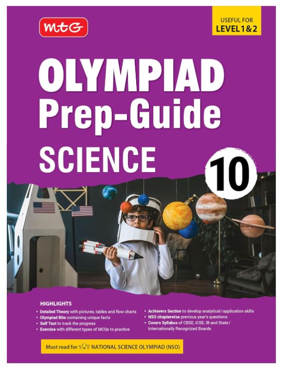 MTG Olympiad Prep-Guide Class 10 Science (NSO) - Detailed Theory, Self Test with NSO Chapterwise Previous Year Question Paper For SOF 2024-25 Exam